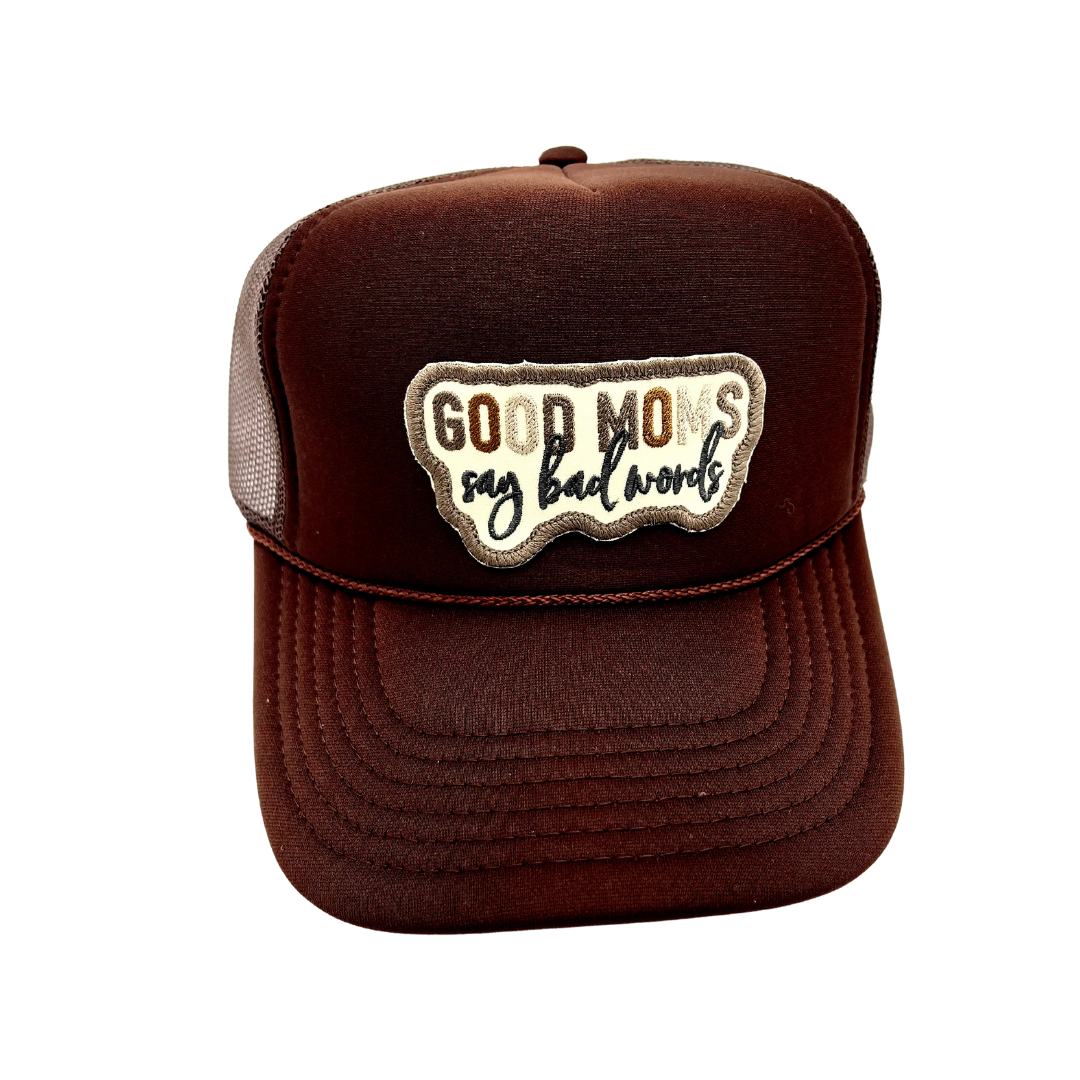 Good Moms Say Bad Words Trucker