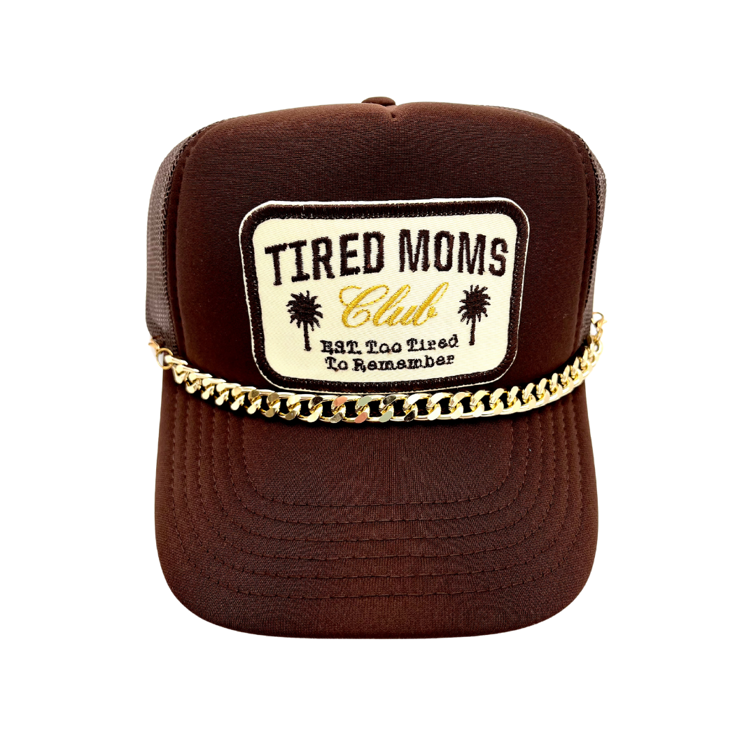 Tired Moms Club Trucker